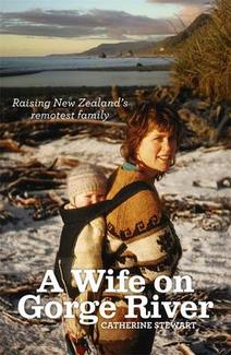 A Wife on Gorge River, by Catherine Stewart