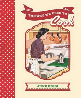 The way we used to cook review