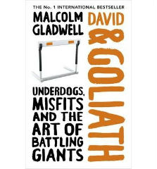 David & Goliath: Underdogs, Misfits and the Art of Battling Giants underdogs misfits