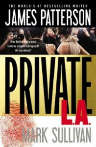 Private LA by James Patterson and Mark Sullivan Private LA review