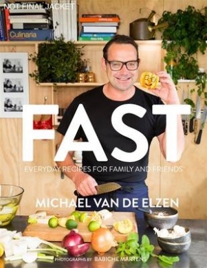 Fast – Good Home Cooking – Michael Van De Elzen Fast review