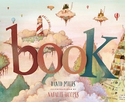 Book by David Miles and illustrated by Natalie Hoopes