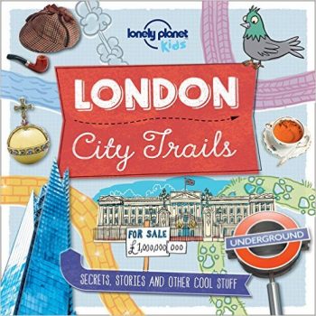 Lonely Planet Kids London City Trails