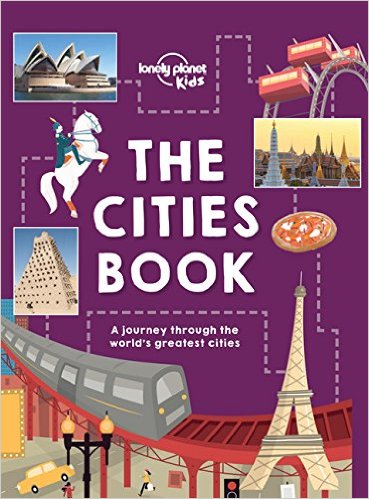 Lonely Planet Kids The Cities Book