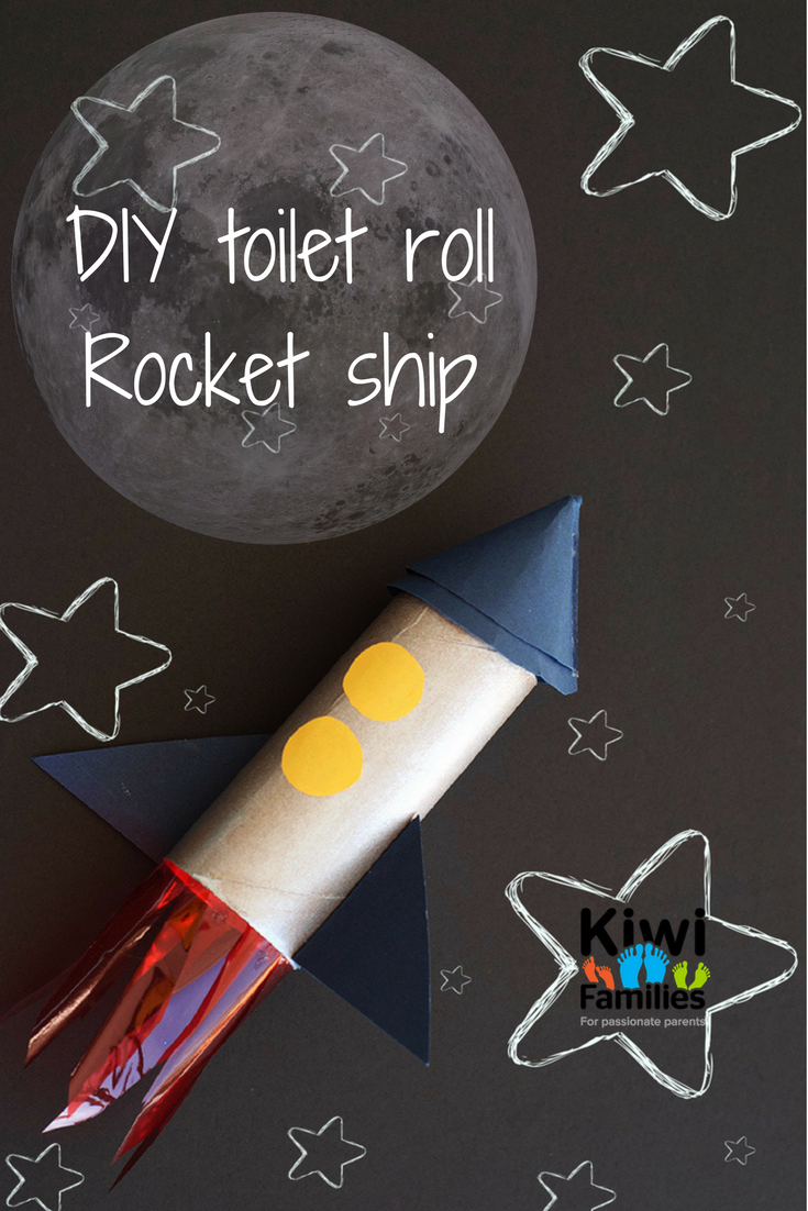 How to make a toilet roll rocket ship Kiwi Families