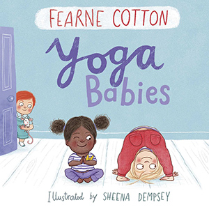 yoga babies by fearne cotton